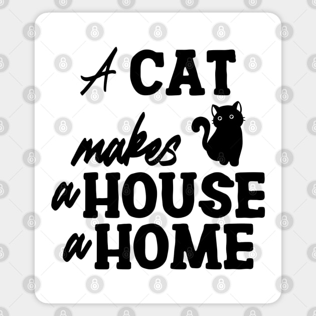 A Cat Makes a House a Home Sticker by Miozoto_Design